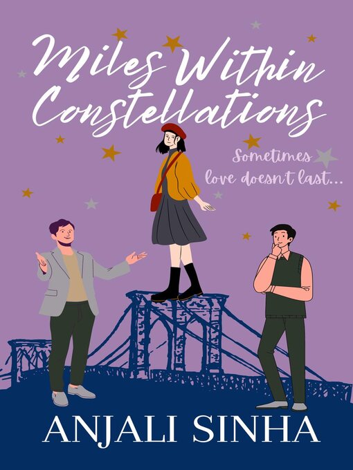 Title details for Miles Within Constellations by Anjali Sinha - Available